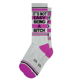 It's Not Easy Being A Bitch Socks