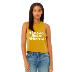You Can Skate With Us - Cropped Tank